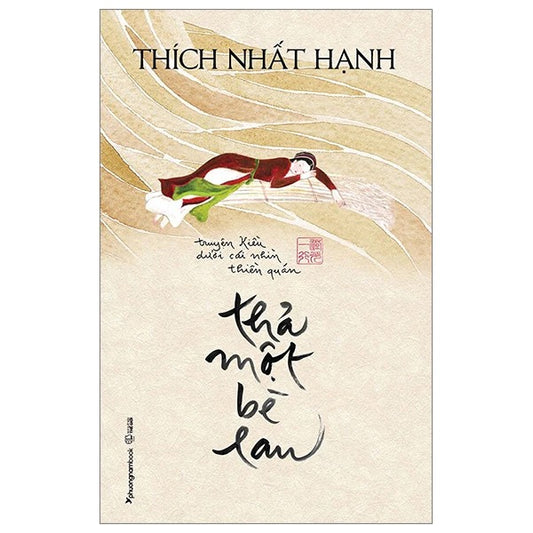 THẢ MỘT BÈ LAU (TÁI BẢN)