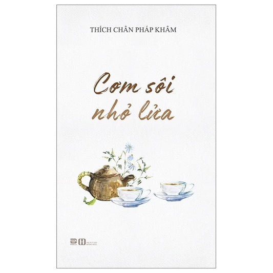 CƠM SÔI NHỎ LỬA