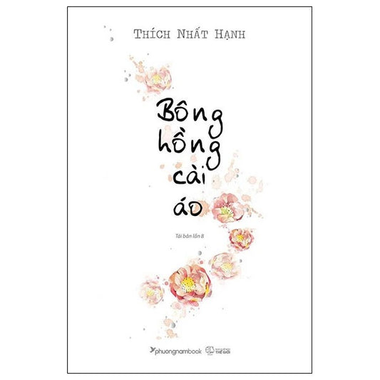 Bông hồng cài áo - Bìa cứng (Tái bản lần 8)